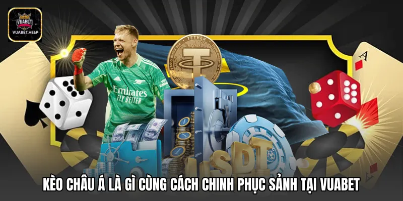 Kèo châu Á là gì