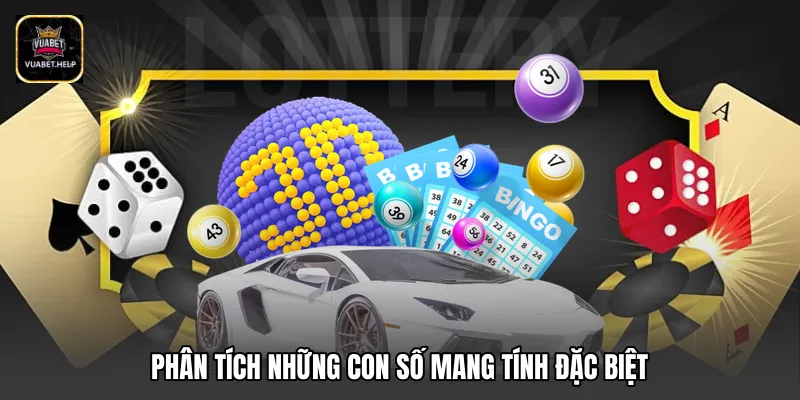 Phân tích những con số mang tính đặc biệt