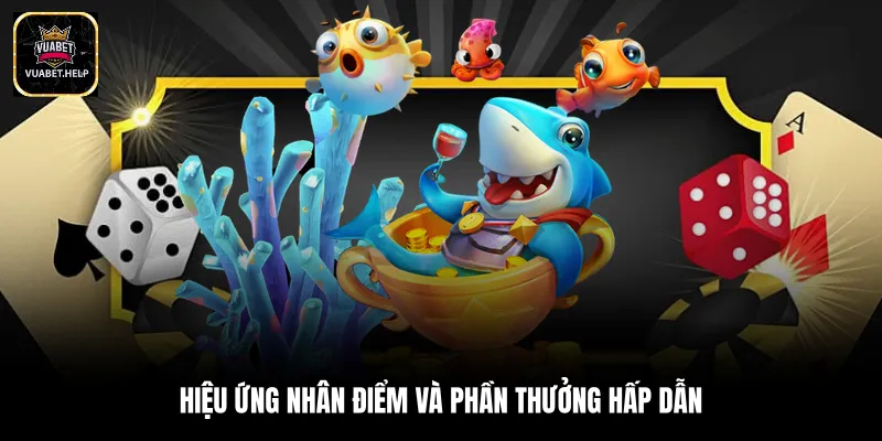 Hiệu ứng nhân điểm và phần thưởng hấp dẫn