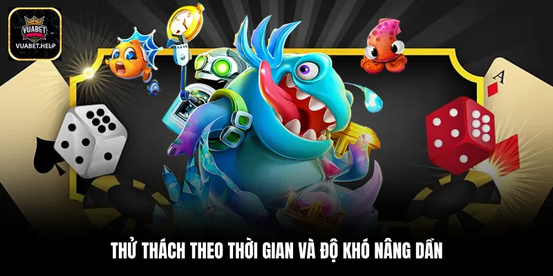 Thử thách theo thời gian và độ khó nâng dần