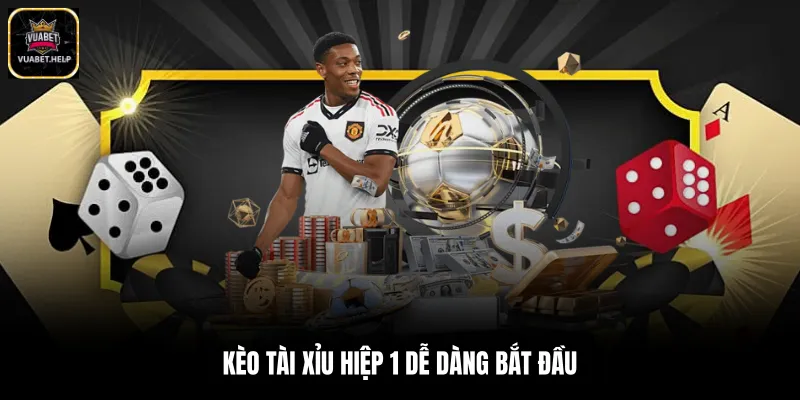 Kèo tài xỉu hiệp 1 dễ dàng bắt đầu